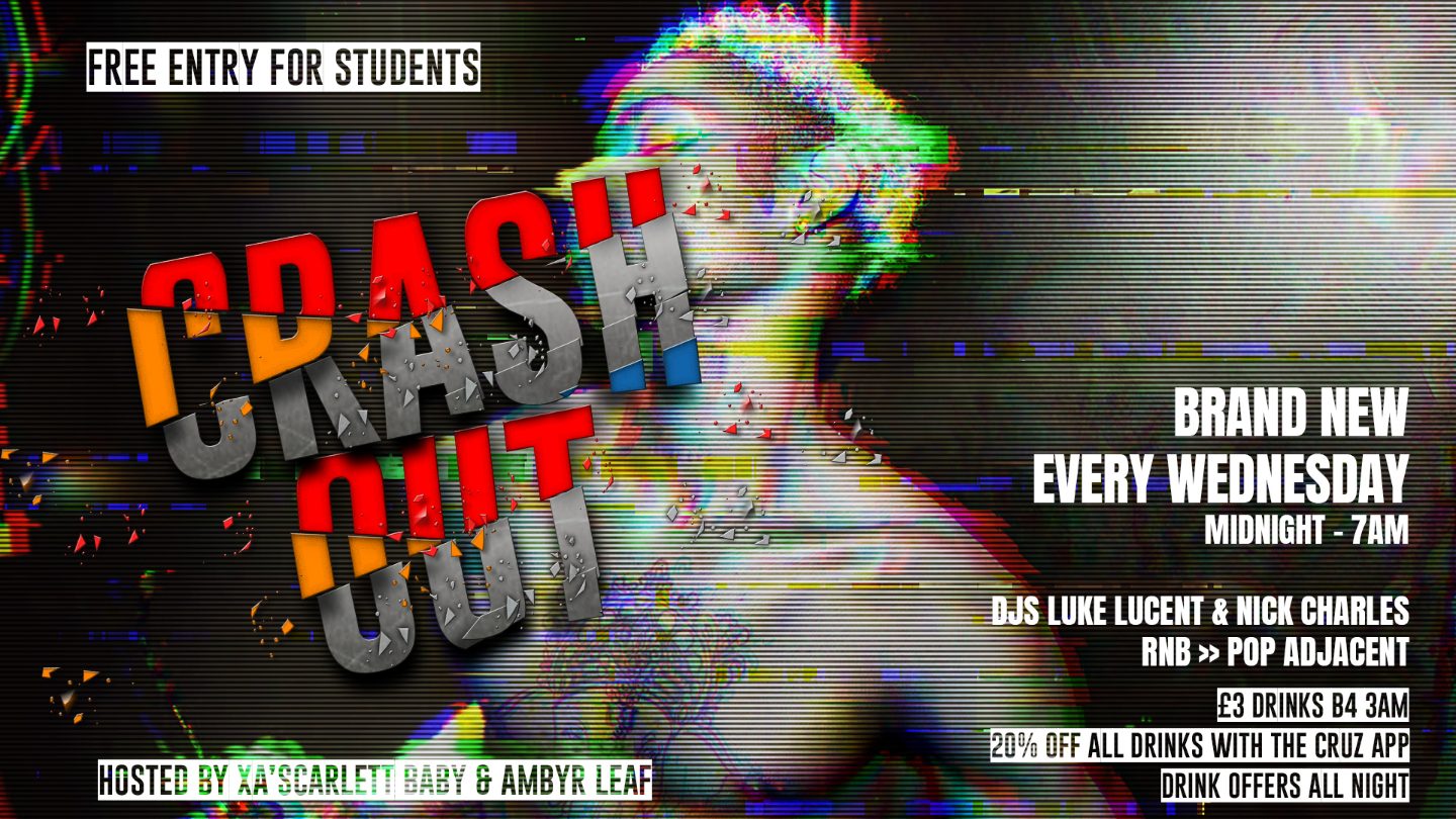 CRASH OUT at Cruz 101